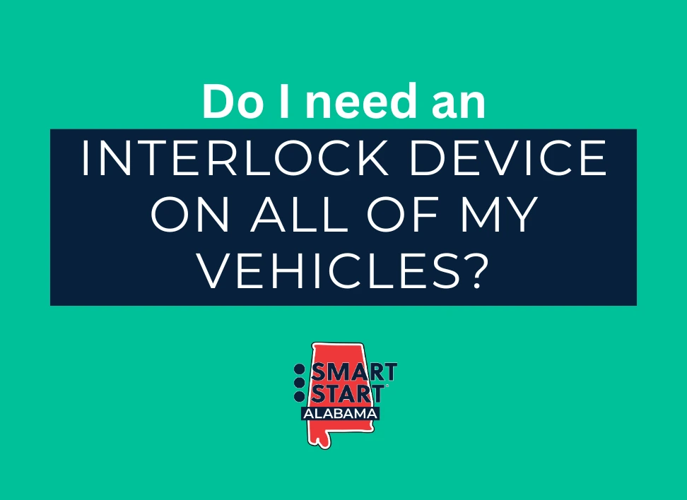 Do I need an interlock device on all vehicles